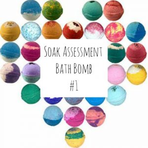 #1 Soak Rochford Bath Bomb Assessment
