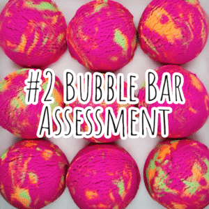 #2 Bubble Bar Assessment