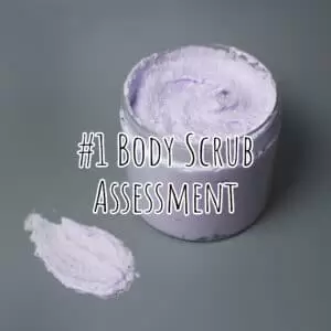 #1 Body Scrub Assessment Cover